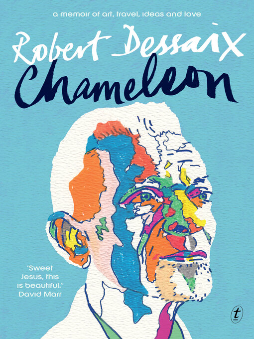 Title details for Chameleon by Robert Dessaix - Available